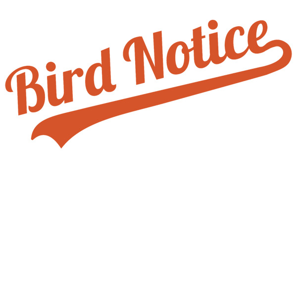 Bird Notice