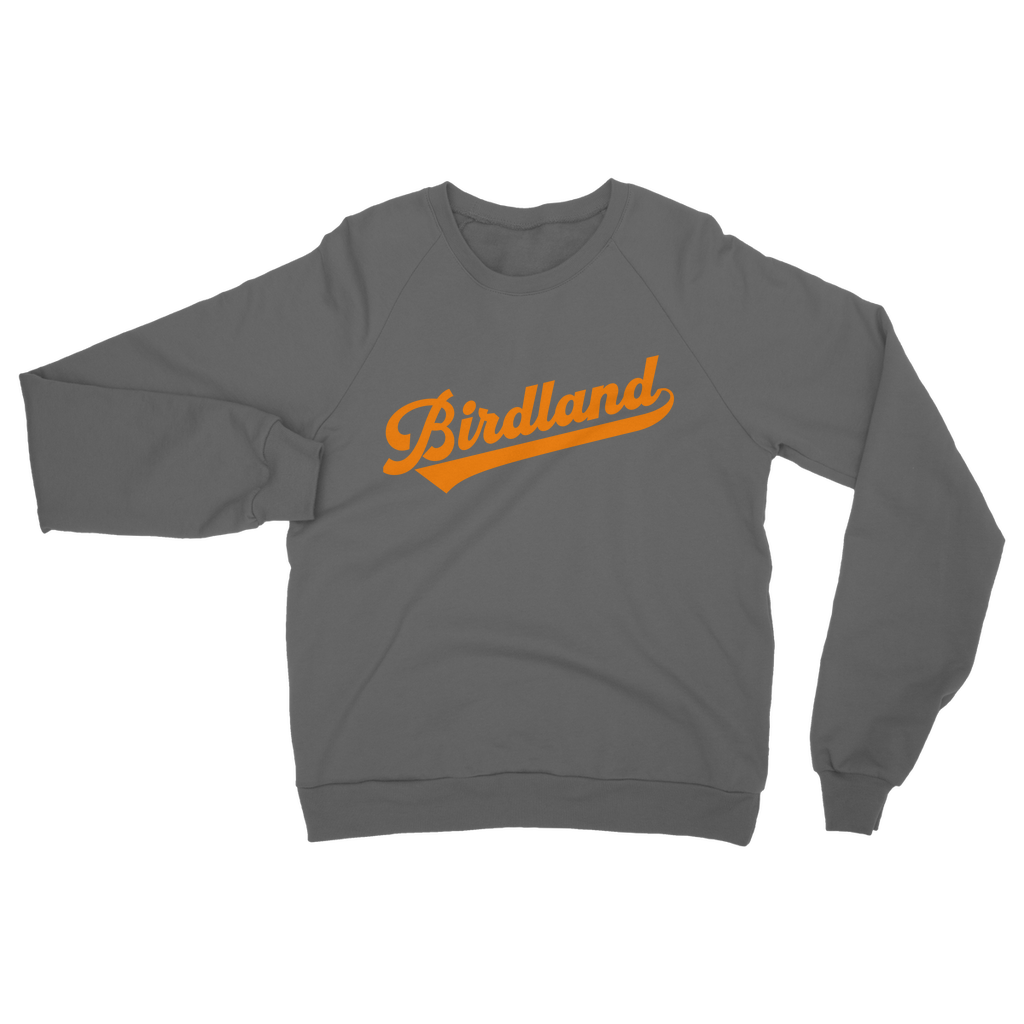Birdland Classic Adult Sweatshirt